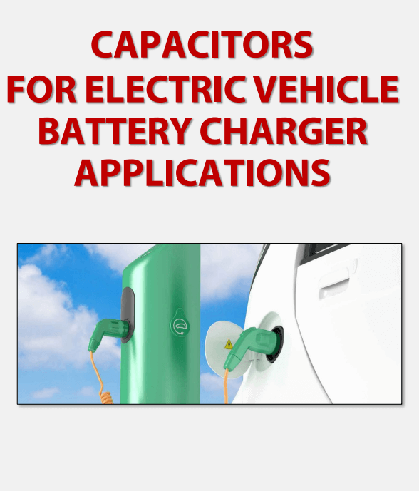Cornell Dubilier EV Charging Capacitors